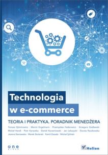 Okładka książki Technologia w e-commerce. Teoria i praktyka