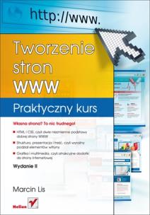 Okładka książki Tworzenie stron WWW. Praktyczny kurs. Wydanie II