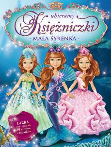 Okładka książki Ubieramy księżniczki - Mała Syrenka