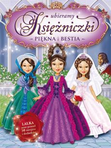 Okładka książki Ubieramy księżniczki - Piękna i Bestia
