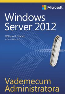 Okładka książki Vademecum Administratora. Windows Server 2012