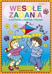 Okładka książki Wesołe zadania z czytania, liczenia i pisania Klasa 1