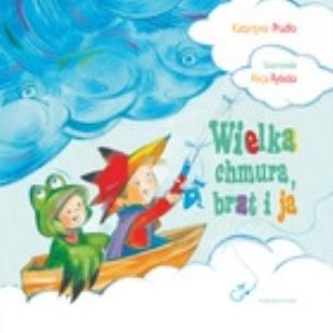 Okładka książki Wielka chmura, brat i ja