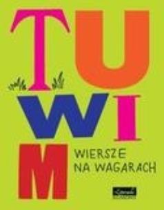 Okładka książki Wiersze na wagarach - Tuwim