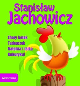 Okładka książki Wierszykowo - Chory Kotek, Tadeuszek...