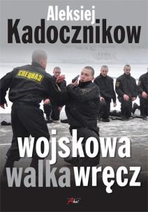 Okładka książki Wojskowa walka wręcz