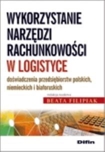 Okładka książki Wykorzystanie narzędzi rachunkowości w logistyce