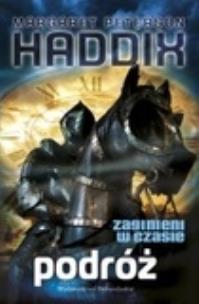 Okładka książki Zaginieni w czasie 2. Podróż