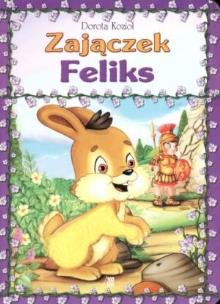 Okładka książki Zajączek Feliks TW
