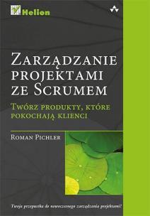 Okładka książki Zarządzanie projektami ze Scrum. Twórz produkty...