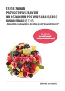 Okładka książki Zb. zadań przyg. do egz. potw. kwalif. T.15