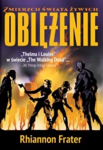 Okładka książki Zmierzch świata żywych. Oblężenie