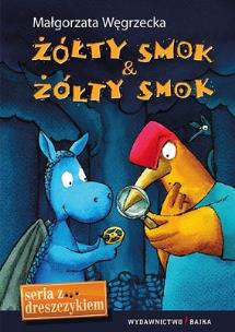 Okładka książki Żółty smok & żółty smok BAJKA