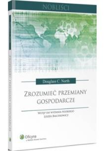 Okładka książki Zrozumieć przemiany gospodarcze