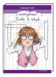 Okładka książki Zuźki D Zołzik - Łamigłówki