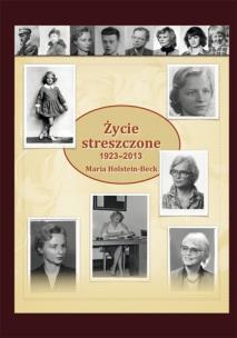 Okładka książki Życie streszczone 1923-2013