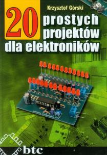 Okładka książki 20 prostych projektów dla elektroników