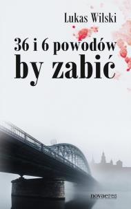 Okładka książki 36 i 6 powodów by zabić