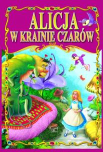 Okładka książki Alicja w Kraine Czarów BR