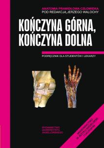 Okładka książki Anatomia prawidłowa człowiekia kończyna górna, kończyna dolna