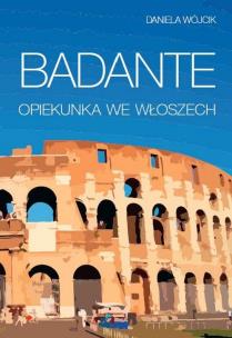 Okładka książki Badante. Opiekunka we Włoszech