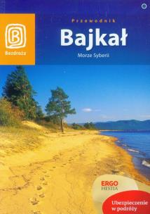 Okładka książki Bajkał. Morze Syberii Wyd. IV