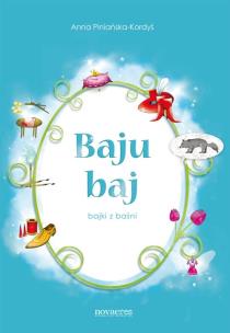 Okładka książki Baju baj bajki z baśni