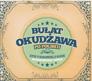 Okładka książki BUŁAT OKUDŻAWA PO POLSKU - Włodzimierz Votka