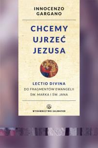 Okładka książki Chcemy ujrzeć Jezusa