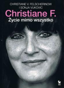 Okładka książki Christiane F. Życie mimo wszystko