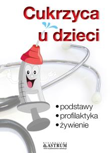 Cukrzyca u dzieci. Autor: Andrew Laughin. Multiszop.pl Okładka książki Cukrzyca u dzieci