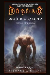 Okładka książki Diablo Wojna grzechu T1 Prawo krwi