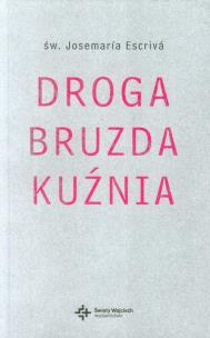 Okładka książki Droga. Bruzda. Kuźnia