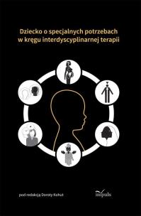 Okładka książki Dziecko o specjalnych potrzebach w kręgu...