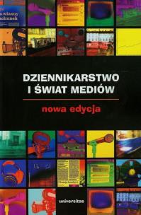 Okładka książki Dziennikarstwo i świat mediów w.II