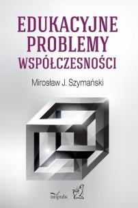 Okładka książki Edukacyjne problemy współczesności