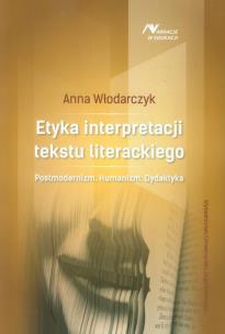 Okładka książki Etyka interpretacji tekstu literackiego