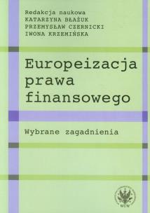 Okładka książki Europeizacja prawa finansowego