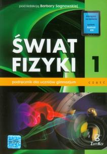 Okładka książki Fizyka GIM Świat Fizyki cz.1 podr  ZamKor-WSiP