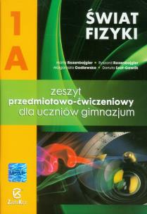 Okładka książki Fizyka GIM Świat Fizyki cz.1A ćw.  ZamKor-WSiP
