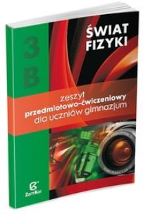 Okładka książki Fizyka GIM Świat Fizyki cz.3B ćw.  ZamKor-WSiP