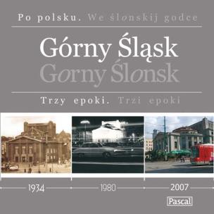 Okładka książki Górny Śląsk Trzy epoki