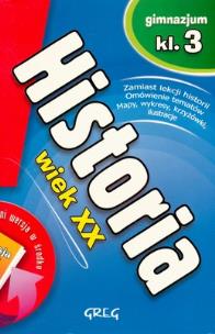 Okładka książki Historia GIM 3 Ściąga - Wiek XX GREG