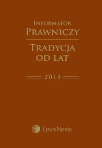 Opakowanie Informator Prawniczy 'Tradycja od lat' 2015 LexisNexis B6 PCB Brąz