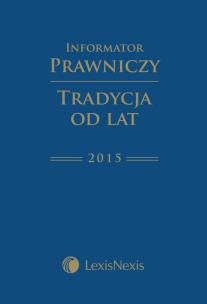 Opakowanie Informator Prawniczy 'Tradycja od lat' 2015 LexisNexis B6 PCV Granat