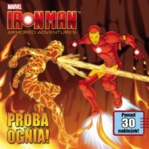 Okładka książki Iron Man Armored Adventures. Próba ognia!