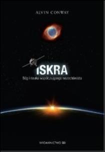 Okładka książki Iskra. Bóg i nauka współczującego wszechświata