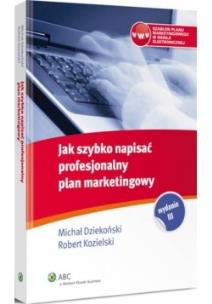 Okładka książki Jak szybko napisać profesjonalny plan marketingowy