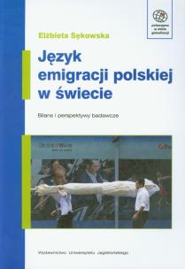 Okładka książki Język emigracji polskiej w świecie