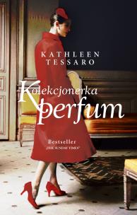 Kolekcjonerka perfum. Autor: Kathleen Tessaro. Multiszop.pl Okładka książki Kolekcjonerka perfum
